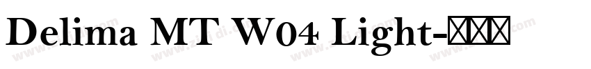 Delima MT W04 Light字体转换